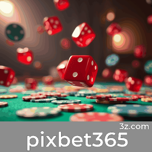 Pixbet365: Seu Cassino Online Seguro e Rápido